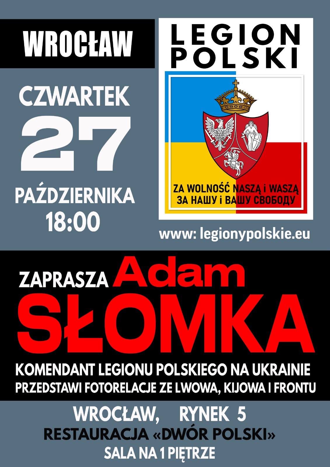 Plakat baner spotkania we Wrocławiu z Adamem Słomką komendantem Legionu Polskiego na Ukrainie